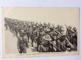 Le Défilé Des Premières Troupes Américaines Débarquées En France (Juin 1917) - War 1914-18