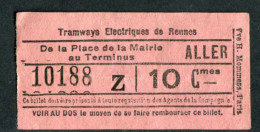 Ticket Tramway Début XXe "Tramways Electriques De Rennes / Pl. De La Mairie" Billet Transport Bretagne - Europa