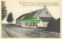 R609124 Waterloo. Farm On The Road Of Charleroi. Famous By The Meeting Of Wellin - Mondo