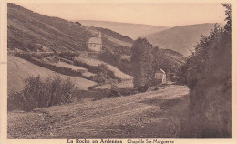 LA ROCHE-  LAROCHE En ARDENNE -  Chapelle Ste Marguerite - La-Roche-en-Ardenne