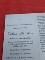 Doodsprentje Celina De Man / Hamme 15/10/1909 - 22/11/2000 ( Frans Willocx ) - Godsdienst & Esoterisme