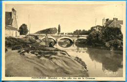 PONTORSON  Une Jolie Vue Sur Le Couesnon ( Pont - Berge Animée ) Non écrite . Excellent état * A. Briard Editeur - Pontorson