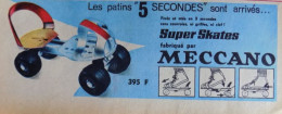 Publicité De Presse ; Super Skates Meccano - Advertising