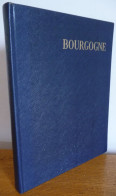 BOURGOGNE Par Jean Bonnerot (1955) - Bourgogne