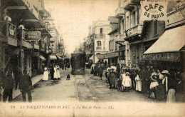 LE TOUQUET PARIS PLAGE LA RUE DE PARIS TRAMWAY - Le Touquet