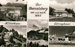 73550841 Obersalzberg Hitler Und Goeringhaus Vor Und Nach 1945  Obersalzberg - Berchtesgaden