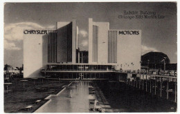 CHRYSLER MOTORS - EXHIBIT BUILDING - CHICAGO - 1933 - WORLDS FAIR - Vedi Retro - Formato Piccolo - Sonstige & Ohne Zuordnung