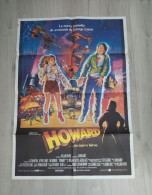 Cartel Original De Cine Del Estreno Howard Un Nuevo Héroe. Georges Lucas Affiche Originale Du Film Pour La Première - Autres Formats