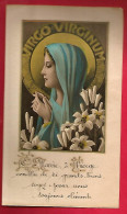 Image Pieuse Ed ? Ô Marie ô Vierge Comblée De Si Grands Biens ... Signée Renée 24-03-1938 - Papier De Riz - Devotion Images