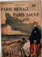 Paris Menacé , Paris Sauvé , Guerre 14 - 18 - Weltkrieg 1914-18