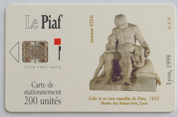 PIAF LYON - Carte Stationnement 1998 - Caïn Et Sa Race Maudits De Dieu - Art / Statue,- Musée Des Beaux Arts Lyon - Scontrini Di Parcheggio