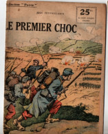 Le Premier Choc , Guerre 14 - 18 - Weltkrieg 1914-18