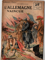 L'allemagne Vaincue , Guerre 14 - 18 - Guerre 1914-18