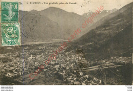 31.  LUCHON .  Vue Générale Prise De Cazaril . - Luchon