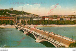 69.  LYON .  Le POnt Wilson Et Le Coteau De Fourvière .  - Autres & Non Classés