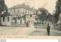 71.  MACON .  La Caserne Duhesme . - Macon