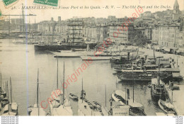 13.  MARSEILLE . Le Vieux POrt Et Les Quais . - Non Classés