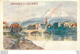 38.  GRENOBLE Et LES ALPES . - Grenoble