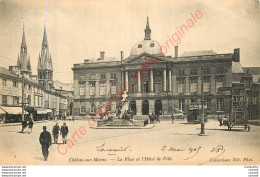 51.  CHALONS SUR MARNE .  La PLace De L'Hôtel De Ville . - Châlons-sur-Marne