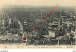 10.  TROYES .  Vue Sur St-Nizier, St-Jean Et La Madeleine . - Troyes