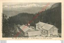 COL De La FAUCILLE .  Le MOnt-Blanc Et La Chaine Des Alpes .  - Ohne Zuordnung