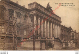 42.  SAINT ETIENNE .  Le Palais De Justice . - Saint Etienne