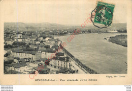 69.  GIVORS .  Vue Générale Et Le Rhône . - Givors