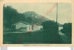 01.  LAGNIEU .  La Gare Et Le Mont Bramafan . - Unclassified