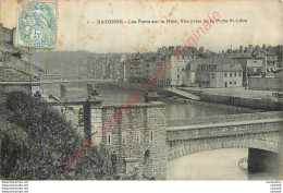 64.  BAYONNE .  Les Ponts Sur La Nive .  Vue Prise De La POrte St-Léon . - Bayonne