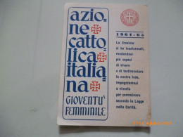 Tessera "AZIONE CATTOLICA ITALIANA GIOVENTU' FEMMINILE 1964 - 65" - Cartes De Membre