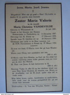 Doodsprentje Zuster Maria Valerie Non Maria Christina Vandevelde °Wezembeek 1881 +Kessel 1952 - Images Religieuses