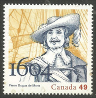 Canada Colonisation Acadie Settlement Acadia Pierre Dugua De Mons MNH ** Neuf SC (C20-44a) - Ungebraucht