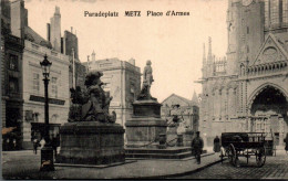 N°1873 W -cpa Metz -Paradeplatz- Place D'Armes- - Metz