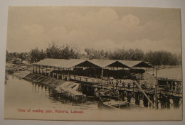 Victoria,Labuan.View Of Coaling Pier.Malaysia.British North Borneo - Malasia