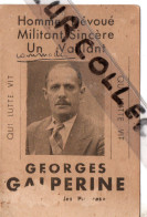 GEORGES GASPERINE .MORT .COMMUNISTE ENCENSE LENINE ET STALINE - Documents Historiques