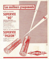 Cartouches Supervix Pigeon Gévelot - Pubblicità 1960 - Advertising - Advertising