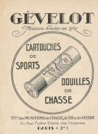 Gévelot Cartouches De Sports Douilles De Chasse - Pubblicità 1929 - Advert - Werbung