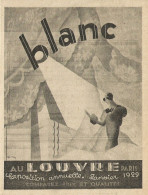 Blanc Au Louvre - Exposition Annuelle - Pubblicità 1929 - Advertising - Advertising