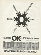 Cartucce OK - Bomprini Parodi Delfino - Pubblicità 1968 - Advertising - Publicidad