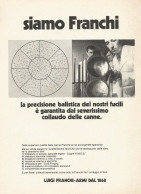 LUIGI FRANCHI Armi Dal 1868- Pubblicità 1972 - Advertising - Publicidad