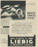 Estratto Di Carne LIEBIG Basta Tanto Così... - Pubblicità 1934 - Advertis. - Pubblicitari