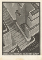 ASFALTI STANDARD - Soc. Italo Americana Pel Petr - Pubblicità 1930 - Adv. - Publicités