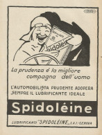 Spidoléine Lubrificanti - Pubblicità 1927 - Advertising -Werbung - Werbung