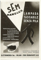 Lampada Tascabile Senza Pila Sem Manolux - Pubblicità 1940 - Advertising - Reclame