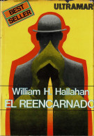 El Reencarnado - William H. Hallahan - Littérature