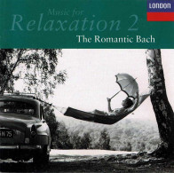 Music For Relaxation, Vol. 2: The Romantic Bach. CD - Classical