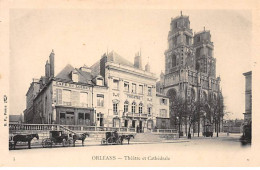 ORLEANS - Théâtre Et Cathédrale - Très Bon état - Orleans