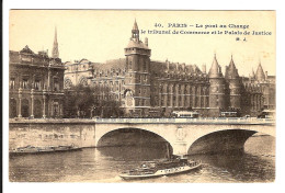 75 - PARIS  - Le Pont Au Change - Le Tribunal De Commerce Et Le Palais De Justice - Distrito: 01
