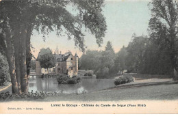 LORREZ LE BOCAGE - Château Du Comte De Ségur - Très Bon état - Lorrez Le Bocage Preaux