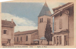 SAINT ETIENNE SUR CHALARONNE - Eglise Et Place - Très Bon état - Sin Clasificación